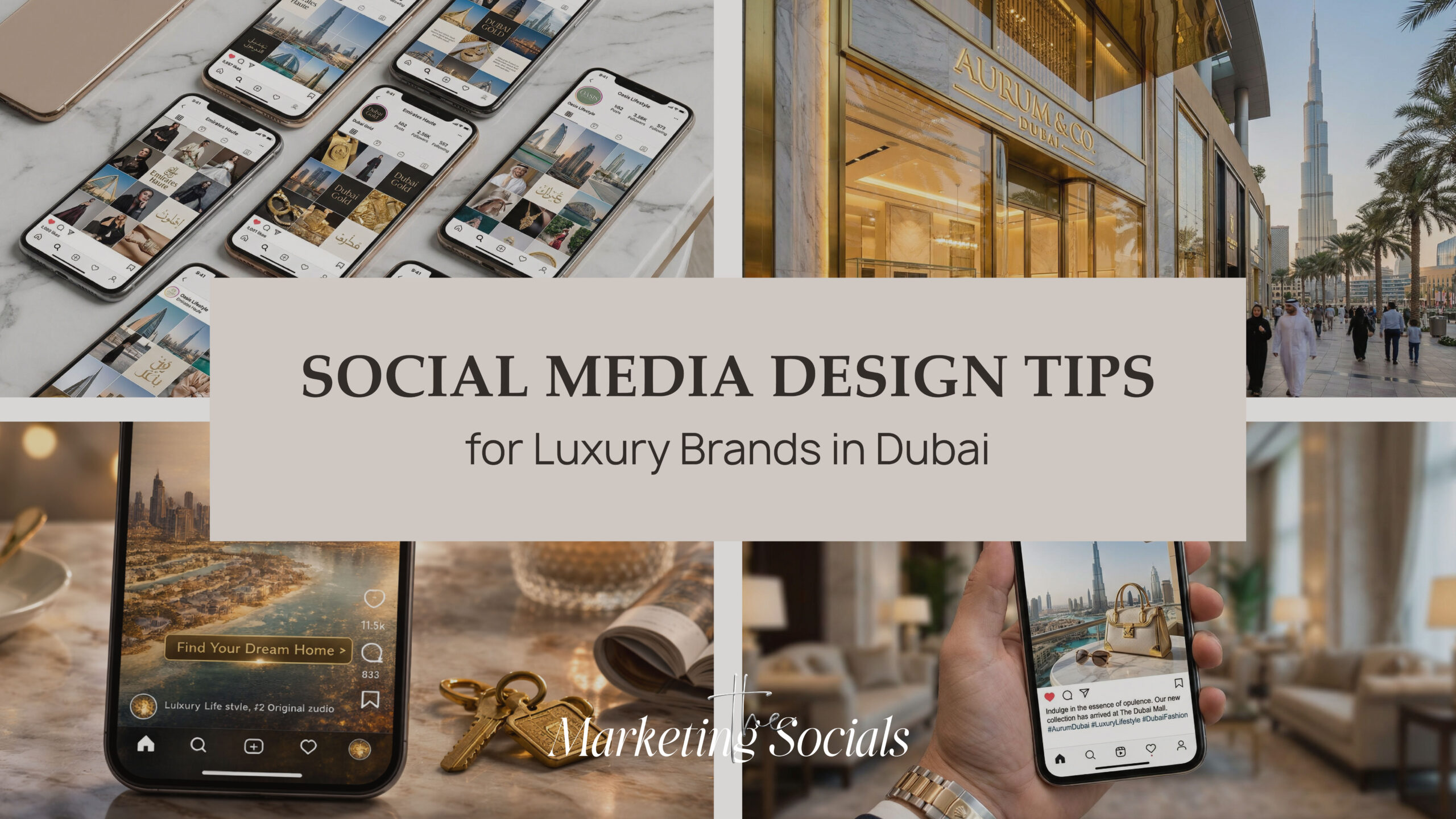 Social Media Design Tips for Luxury Brands in Dubai