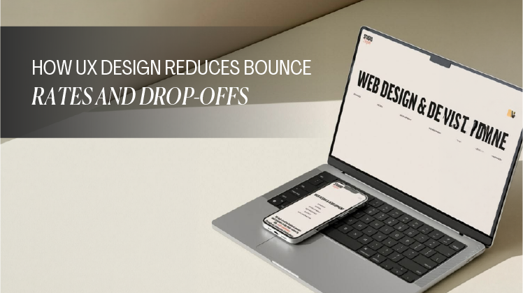 How UX Design Reduces Bounce Rates and Drop-Offs