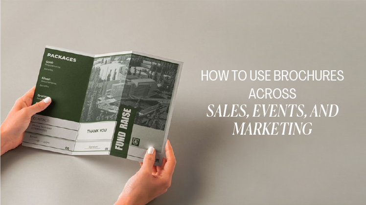 How to Use Brochures Across Sales, Events, and Marketing